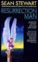 Resurrection Man - Sean Stewart