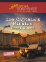 The Captain's Mission (Love Inspired Suspense) - Debby Giusti