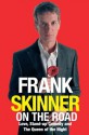 Frank Skinner on the Road: Love, Stand-up Comedy and The Queen Of The Night - Frank Skinner