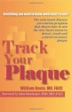 Track Your Plaque - William Davis