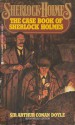 The Case Book of Sherlock Holmes - Arthur Conan Doyle