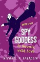 To Hawaii, with Love (Spy Goddess Series #2) - Michael P. Spradlin