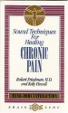 Chronic Pain (Sound Techniques For Healing) - Robert Friedman, Kelly Howell