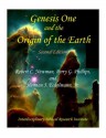 Genesis One and the Origin of the Earth - Perry G. Phillips, Herman J. Eckelmann, Robert C. Newman