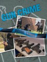 Gun Crime - Joseph Staunton, Dirk Flint