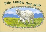 Baby Lamb's First Drink - Beverley Randell Harper, Ernest Papps