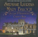 It Happened One Season - Stephanie Laurens, Mary Balogh, Jacquie D'Alessandro, Candice Hern