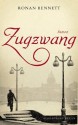 Zugzwang - Ronan Bennett, Hans Kremer