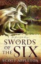 Swords of the Six - Scott Appleton