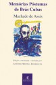 Memórias Póstumas de Brás Cubas - Machado de Assis, Antônio Medina Rodrigues