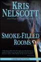 Smoke-Filled Rooms: A Smokey Dalton Novel - Kris Nelscott