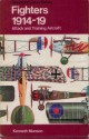 Fighters 1914-1919: Attack and Training Aircraft - Kenneth Munson