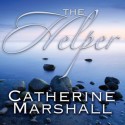 The Helper (Audio) - Catherine Marshall, Renee Ertl