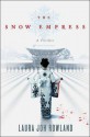 The Snow Empress - Laura Joh Rowland