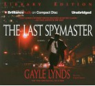 The Last Spymaster - Gayle Lynds, David Colacci