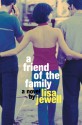 A Friend of the Family - Lisa Jewell