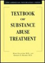 The American Ppsychiatric Press Textbook of Substance Abuse Treatment - Marc Galanter