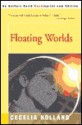 Floating Worlds - Cecelia Holland