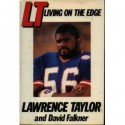 L. T.: Living on the Edge - Lawrence Taylor