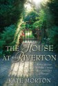 The House at Riverton - Kate Morton