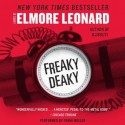 Freaky Deaky (Audio) - Elmore Leonard, Frank Muller