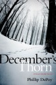 December's Thorn: A Fever Devilin Novel - Phillip DePoy