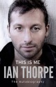 This Is Me - Ian Thorpe, Robert Wainwright