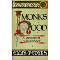 Monk's Hood - Ellis Peters