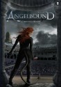 Angelbound (Angelbound Origins #1) - Christina Bauer