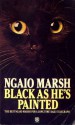 Black As He's Painted (Roderick Alleyn, #28) - Ngaio Marsh