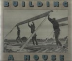 Building a House - Ken Robbins