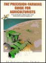 The Precision Farming Guide for Agriculturists - Dan Ess, Mark Morgan