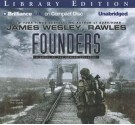 Founders: A Novel of the Coming Collapse - James Wesley Rawles