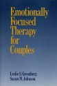 Emotionally Focused Therapy for Couples - Leslie S. Greenberg, Susan M. Johnson