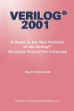 Verilog 2001: A Guide to the New Features of the Verilog(r) Hardware Description Language - Stuart Sutherland