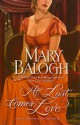 At Last Comes Love - Mary Balogh