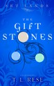 The Gift Stones (Sky Lands) - T.L. Rese