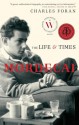 Mordecai: The Life & Times - Charles Foran