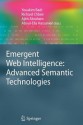 Emergent Web Intelligence: Advanced Semantic Technologies - Youakim Badr, Richard Chbeir, Ajith Abraham