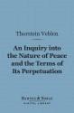 The Nature of Peace (Barnes & Noble Digital Library) - Thorstein Veblen