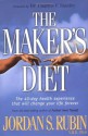 The Maker's Diet - Jordan Rubin, Charles F. Stanley