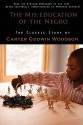 The MIS-Education of the Negro - Carter G. Woodson