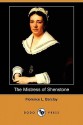 The Mistress of Shenstone (Dodo Press) - Florence L. Barclay