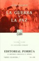 La Guerra y La Paz. (Sepan Cuantos, #201) - Leo Tolstoy