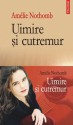 Uimire şi cutremur - Amélie Nothomb, Dragoş Bobu