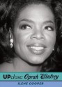 Up Close: Oprah Winfrey - Ilene Cooper