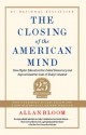 Closing of the American Mind - Allan Bloom