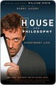 House and Philosophy: Everybody Lies - Henry Jacoby, William Irwin