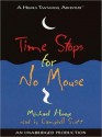 Time Stops for No Mouse: A Hermux Tantamoq Adventure (Audio) - Michael Hoeye, Campbell Scott