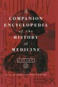 Companion Encyclopedia of the History of Medicine - W F Bynum, Roy Porter